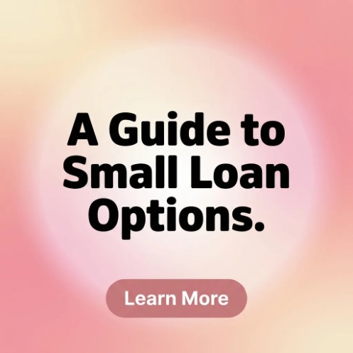 Study Break Facebook ad: Small Loans Options: Learn How They Work