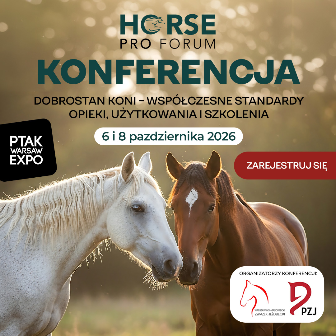 Horse Pro Forum Facebook ad: DOBROSTAN KONI, WSPÓŁCZESNE STANDARDY OPIEKI, UŻYTKOWANIA…