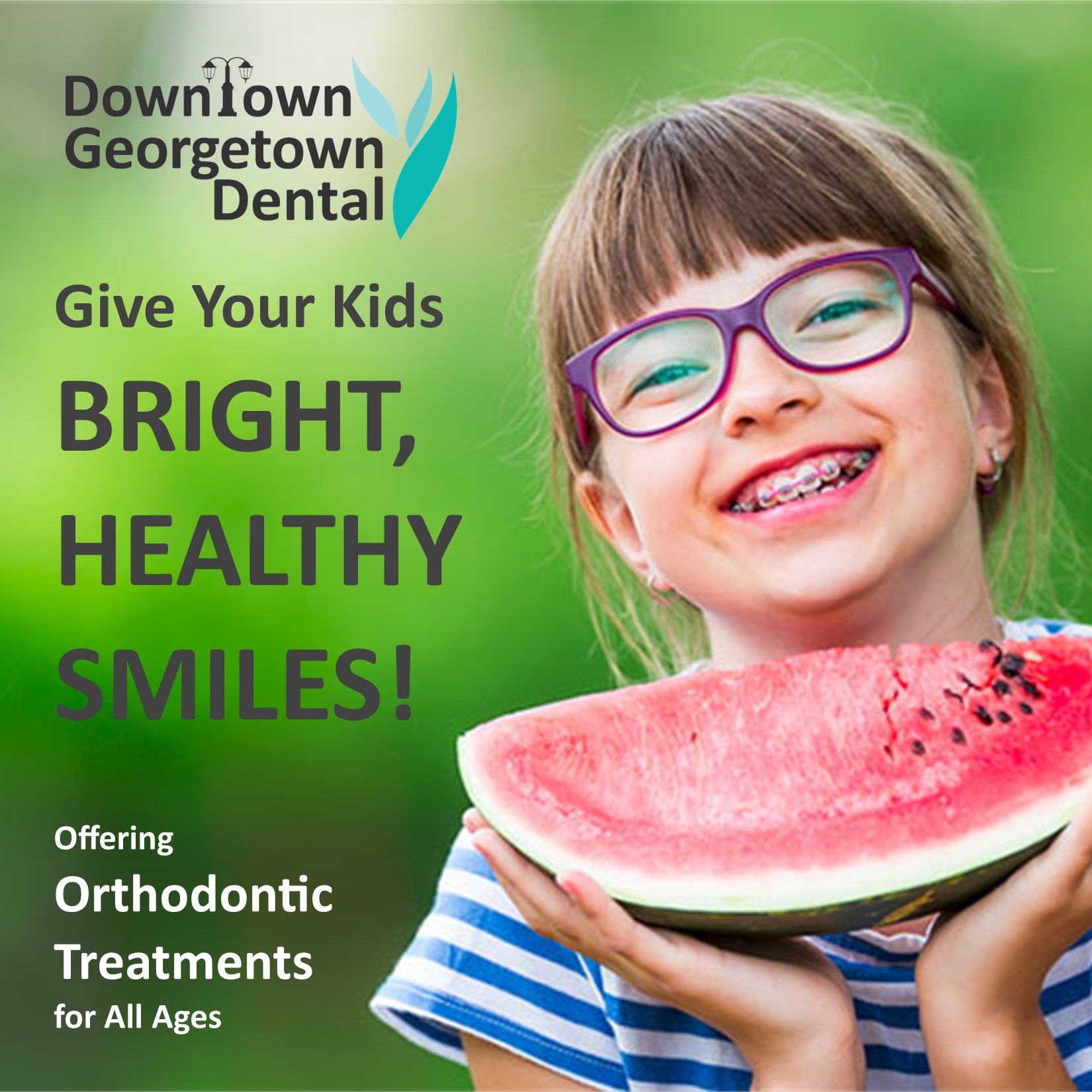 Downtown Georgetown Dental Facebook ad: Bright & Healthy Smiles for all ages!