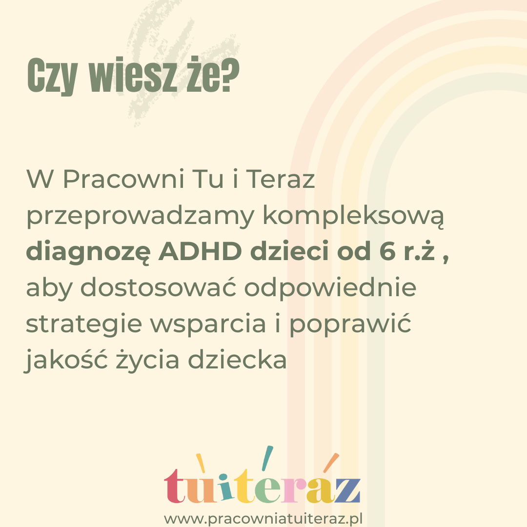 Tu i Teraz Pracownia Terapii i Rozwoju Dziecka Facebook ad: W Pracowni Tu i Teraz wiemy, że rzetelna…