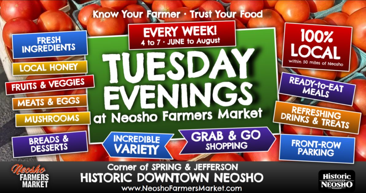 Neosho Farmers Market Facebook ad: Tuesday Evenings at Neosho Farmers Market