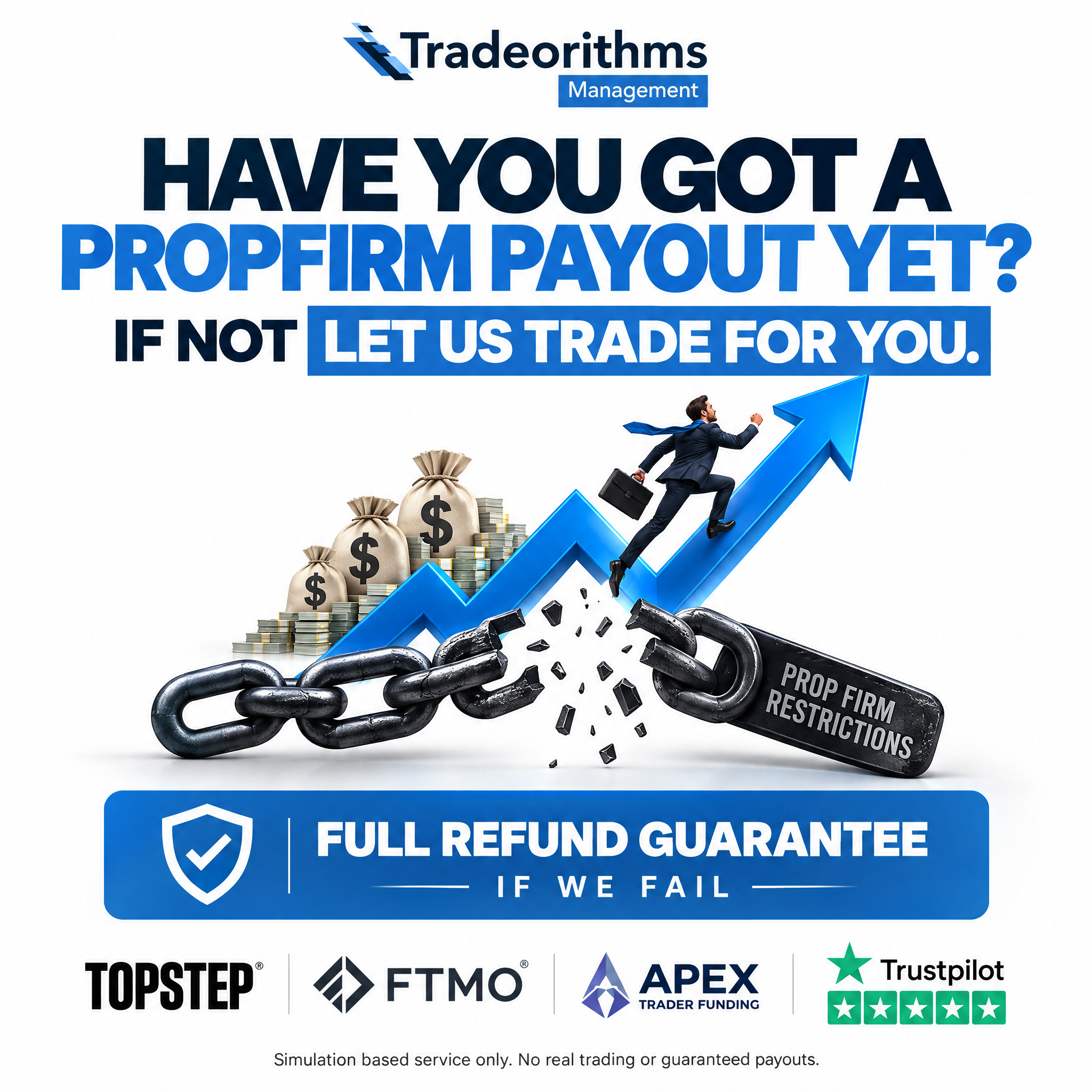 Tradeorithmsllc Facebook ad: We Do The Trading. Pay After Payout