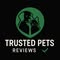 Trusted Pets Reviews