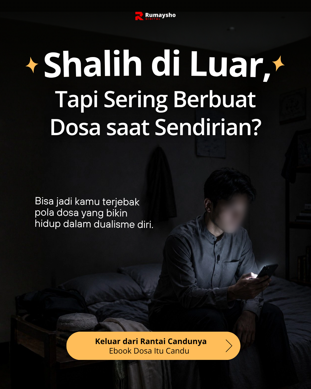 Rumaysho Digital Facebook ad: Dosa Itu Candu. Kamu Sedang Terjebak?