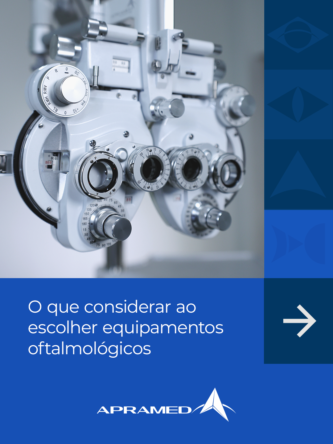 Apramed Cyber Solutions Facebook ad: Escolher equipamentos oftalmológicos envolve decisões que…