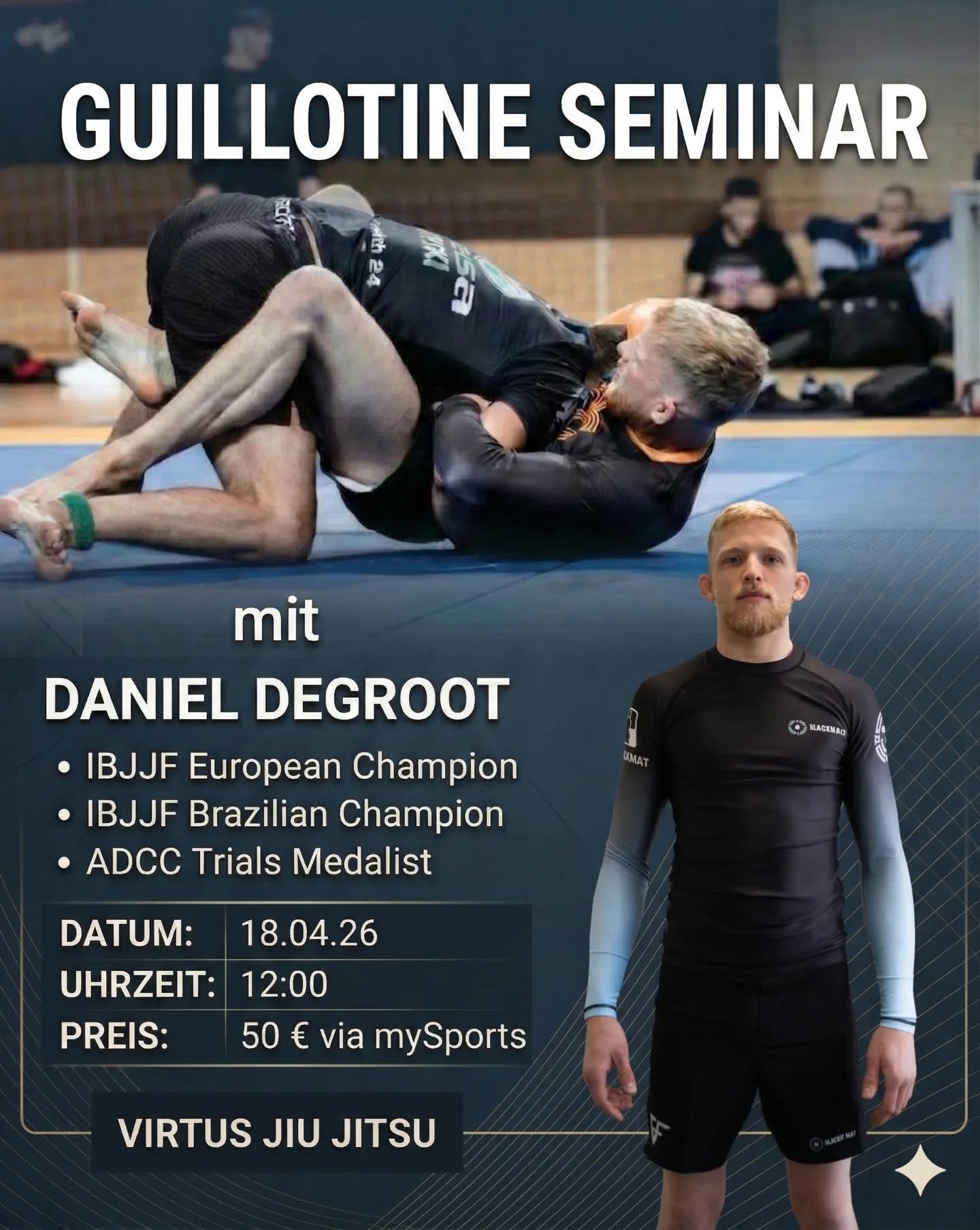 Virtus Jiu-Jitsu Facebook ad: Guillotine Seminar mit Europameister Daniel deGroot.