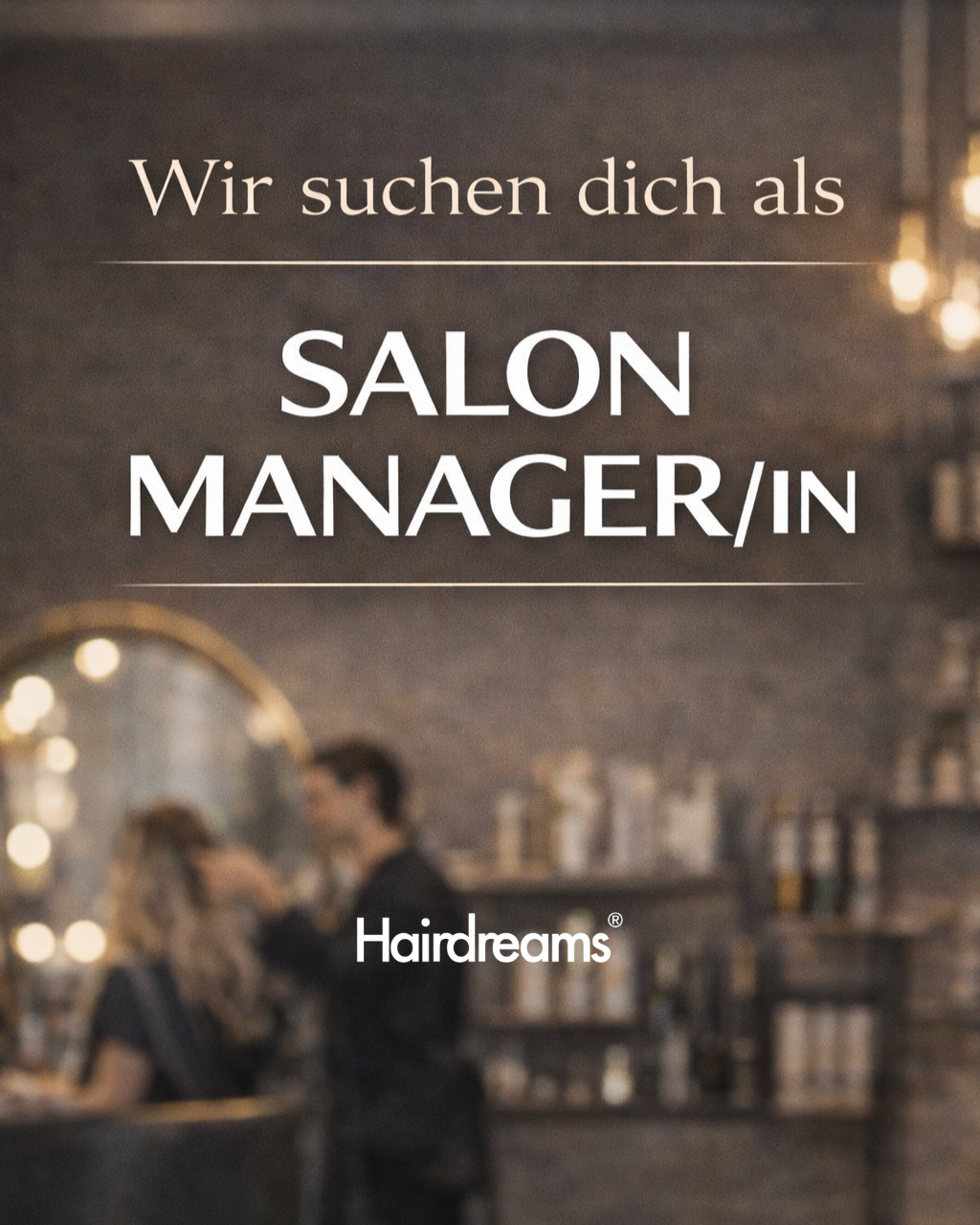 Hairdreams Hairfashion Salon Düsseldorf Facebook ad: Premium. Führung. Karriere.