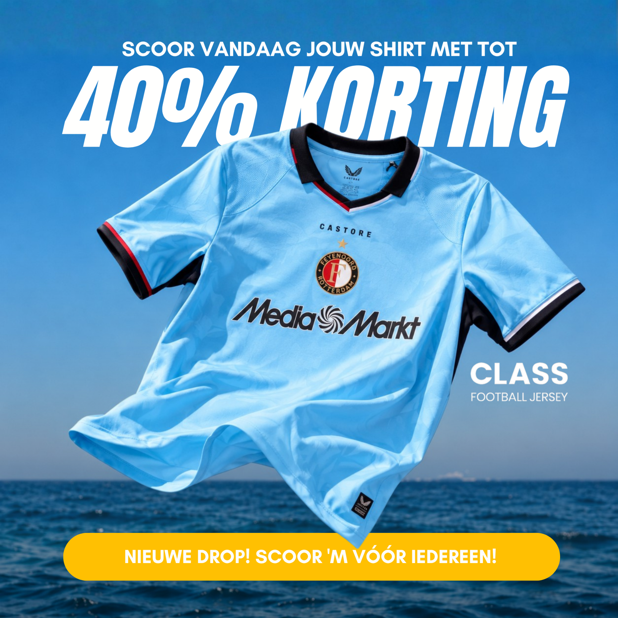 Class Football Jersey Facebook ad: Feyenoord '26/'27 Collectie, Tot 40% Korting + Gratis…