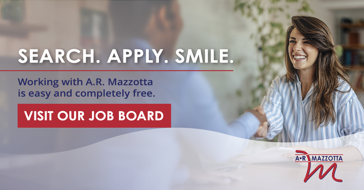 A.R. Mazzotta Employment Specialists Facebook ad: Smile knowing that your job search is in…