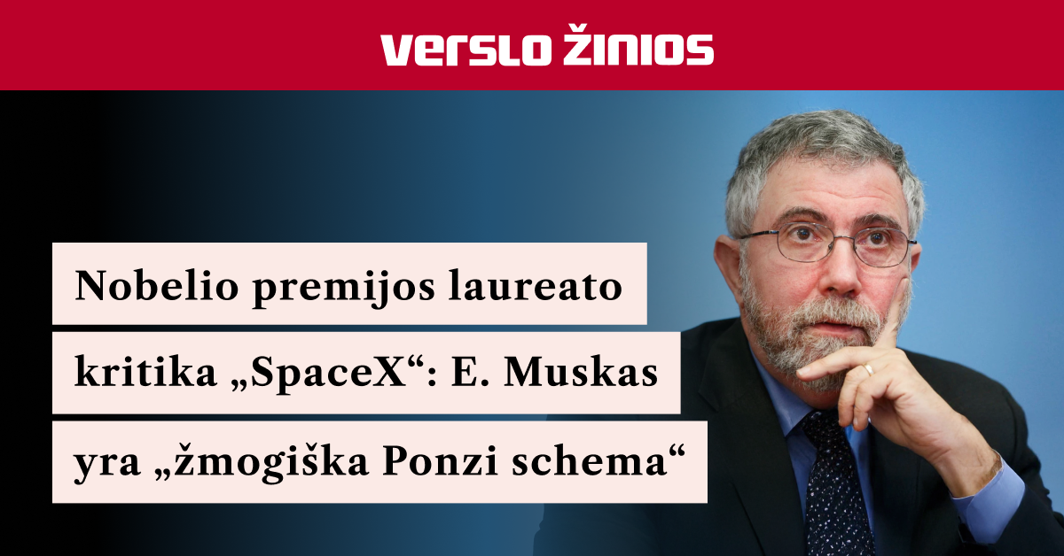 Verslo žinios Facebook ad: Nobelio premijos laureato kritika SpaceX: E. Muskas yra…