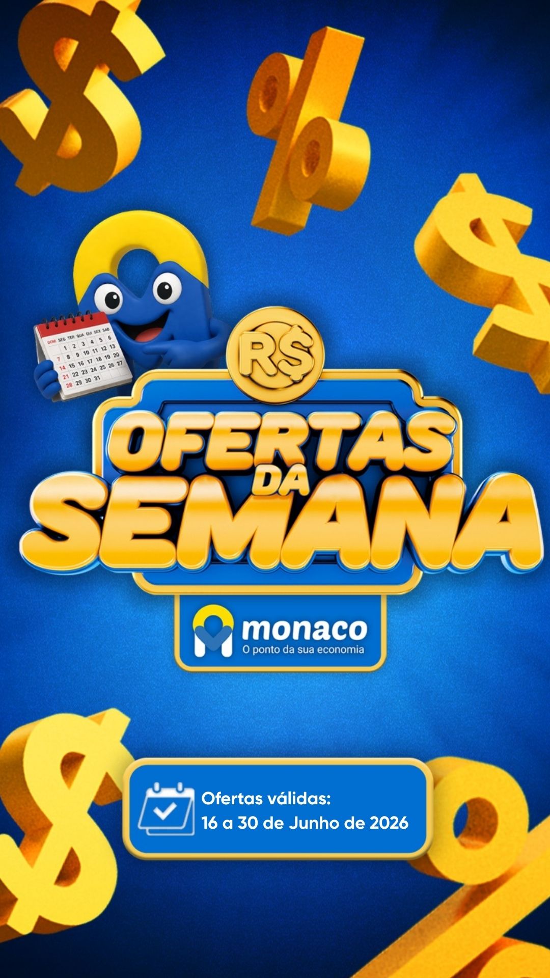 Monaco Atacado/Varejo Facebook ad: OFERTAS DA SEMANA 16/06/2026 a 30/06/2026 - PARTE…