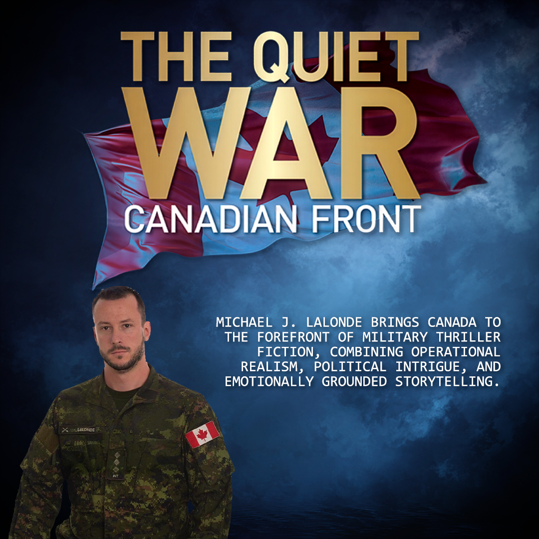 Michael J. Lalonde - Author Facebook ad: The Quiet War: Canadian Front