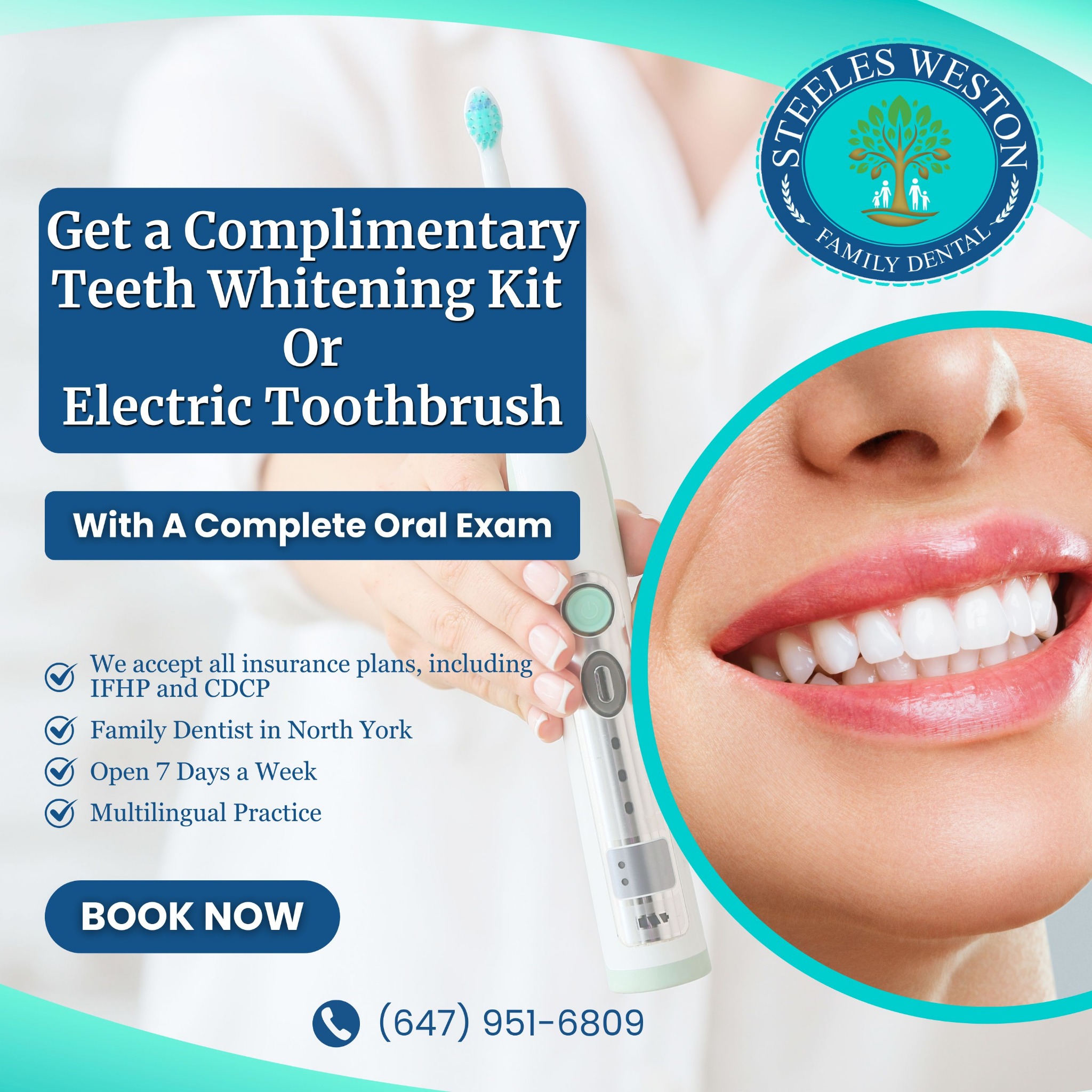 Steeles Weston Family Dental Facebook ad: FREE Electric Toothbrush or Teeth Whitening Kit with exam!