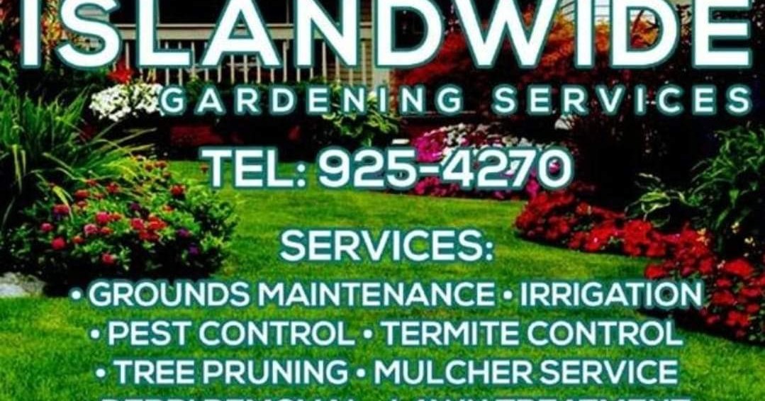 Island Wide Gardening Service, LTD. Facebook ad: Total landscape maintenance, Pest control and Tree pruning…