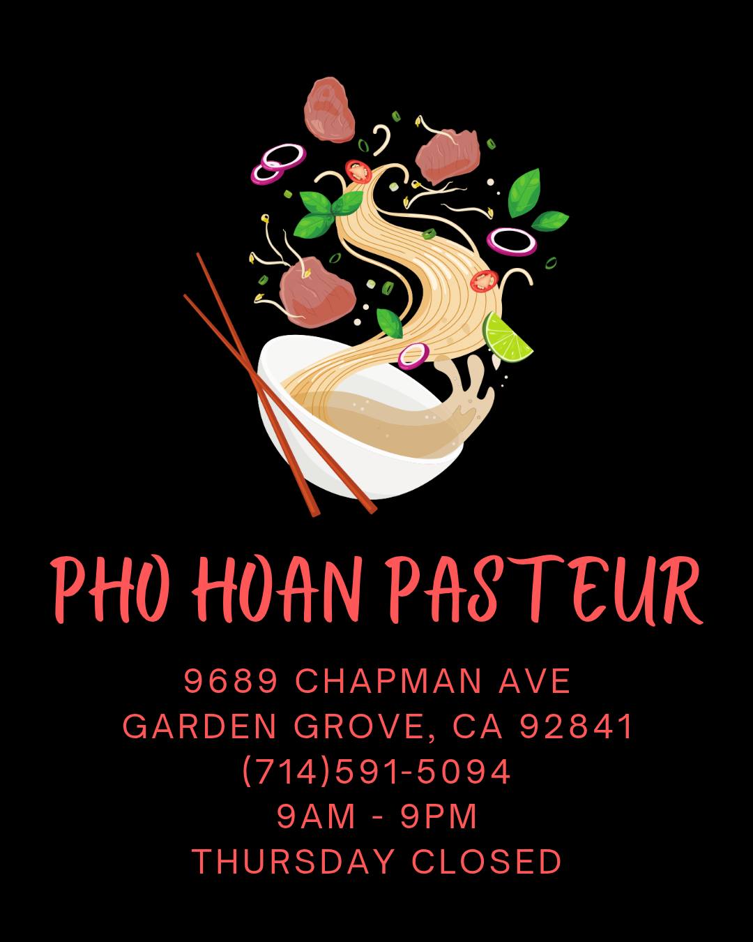 Pho Hoan Pasteur, Garden Grove, California Facebook ad: PHỞ HOÀN PASTEUR, AUTHENTIC VIETNAMESE NOODLE SOUP IN…