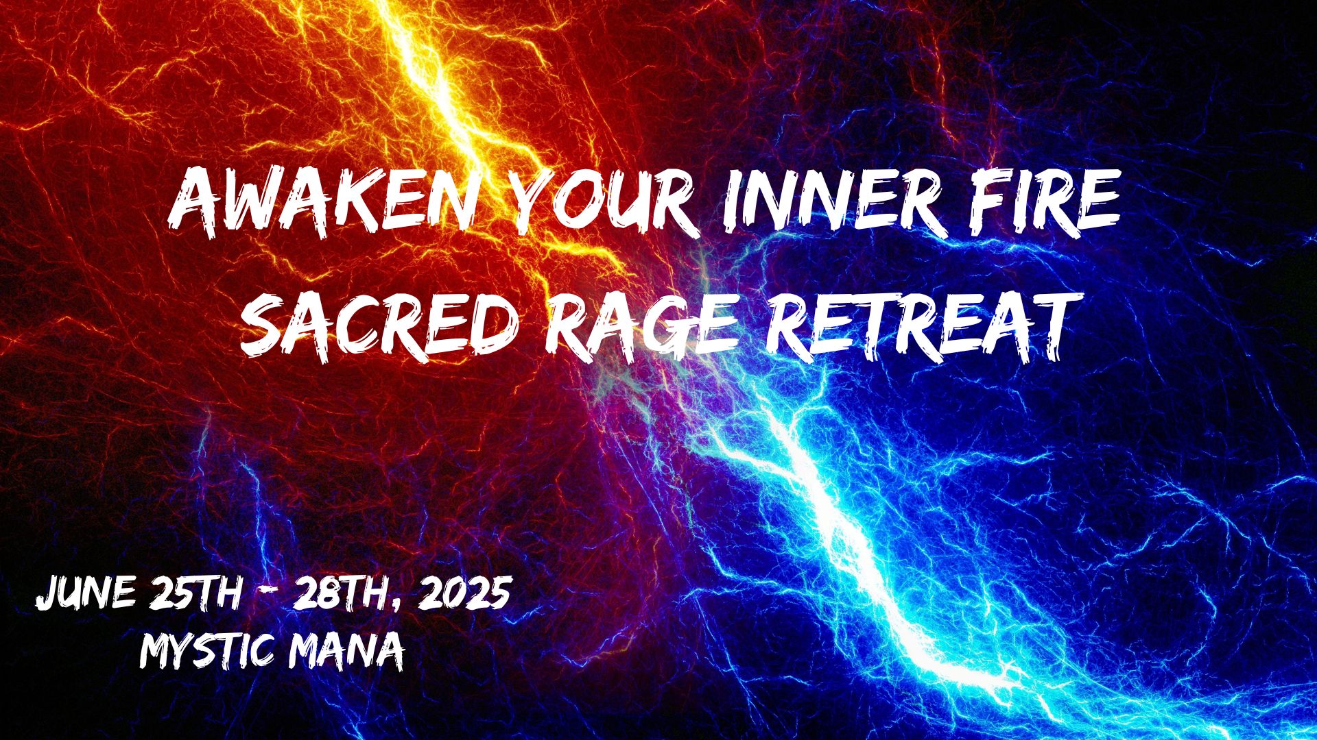 Mystic Mana Facebook ad: Awaken Your Inner Rage: Sacred Rage Retreat