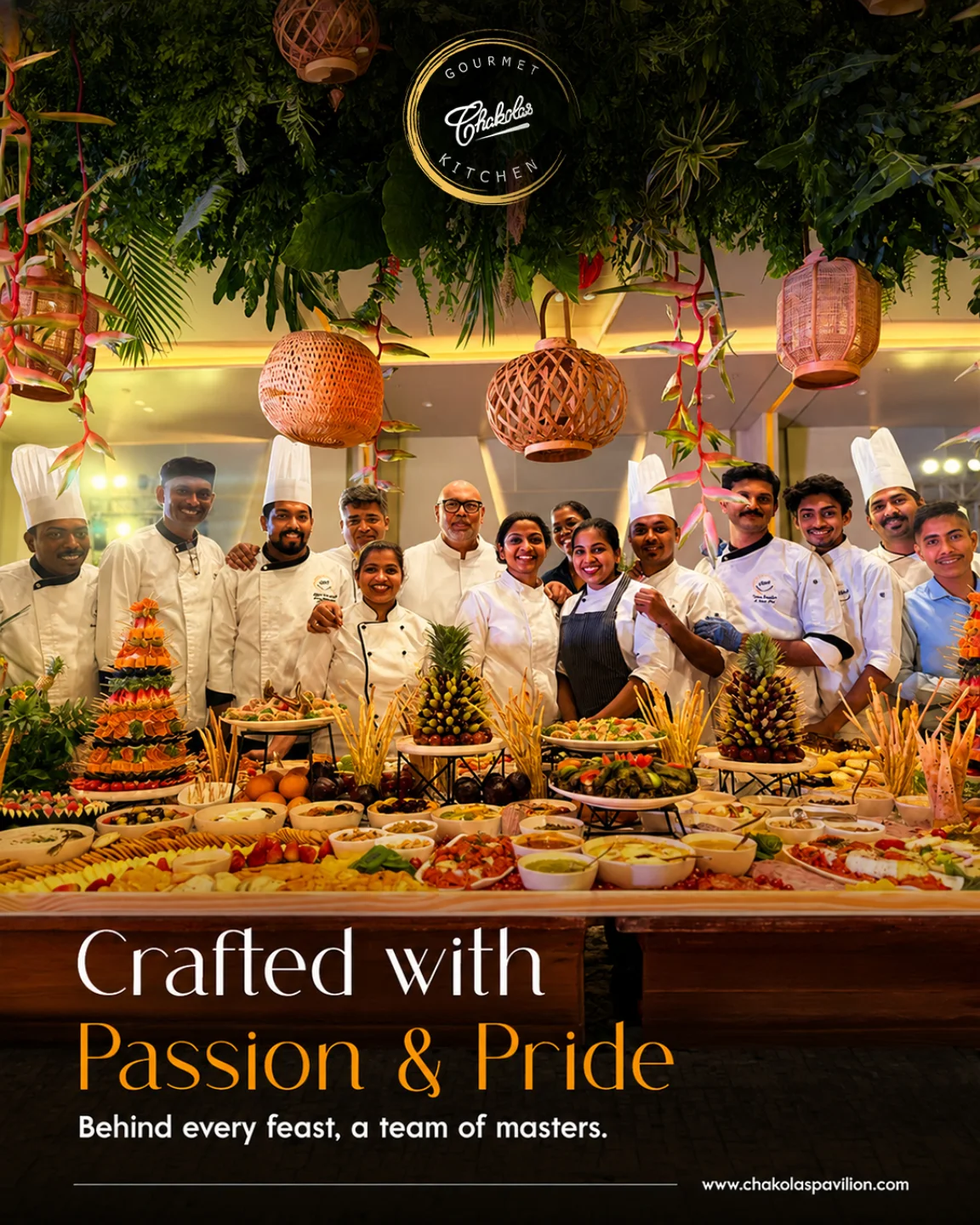 Chakolas Pavilion Facebook ad: Behind every unforgettable feast is a team that…