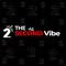 The Second Vibe