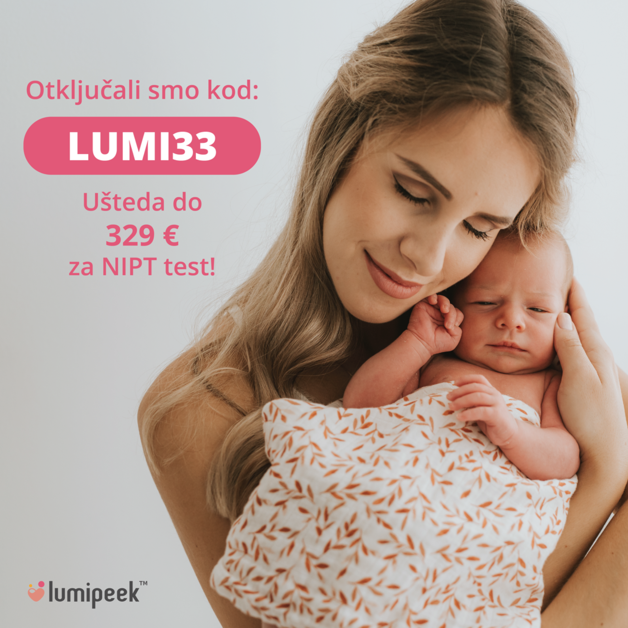Bezbrižna trudnoća sa Lumipeek Facebook ad: Kod LUMI33 - NIPT test sada već od 312€