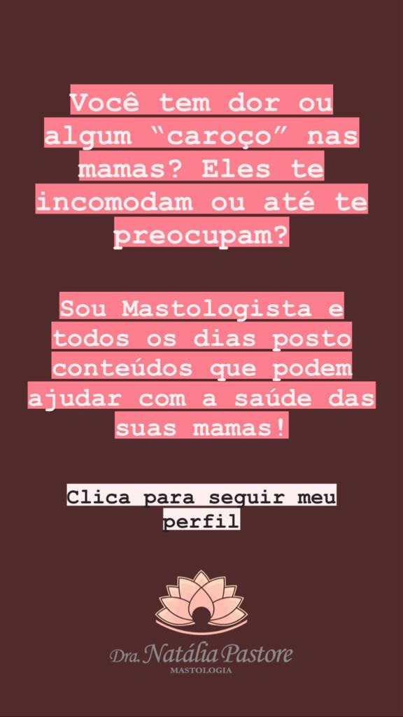 Dra Natália Pastore C. Lima Facebook ad: Qualquer queixa relacionada ás mamas deve ser valorizada…