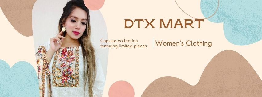 DTX MART Facebook ad: প্রতিদিন পরিবর্তন হচ্ছে ড্রেস ও ফ্যাশন, চোখ রাখতে…