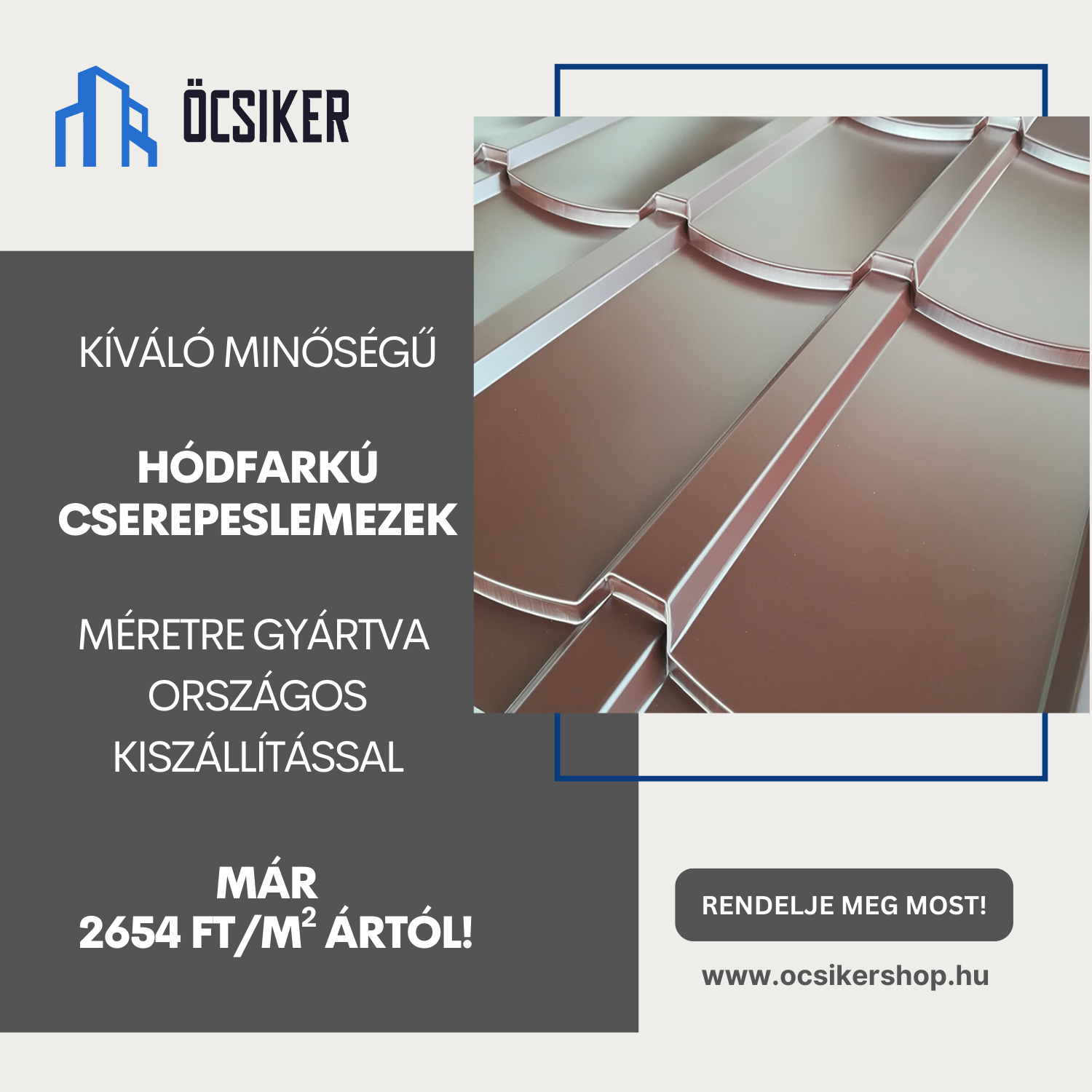 Öcsiker Kft. Facebook ad: HÓDFARKÚ CSEREPESLEMEZ MÁR 2.654 Ft/M² ÁRTÓL!