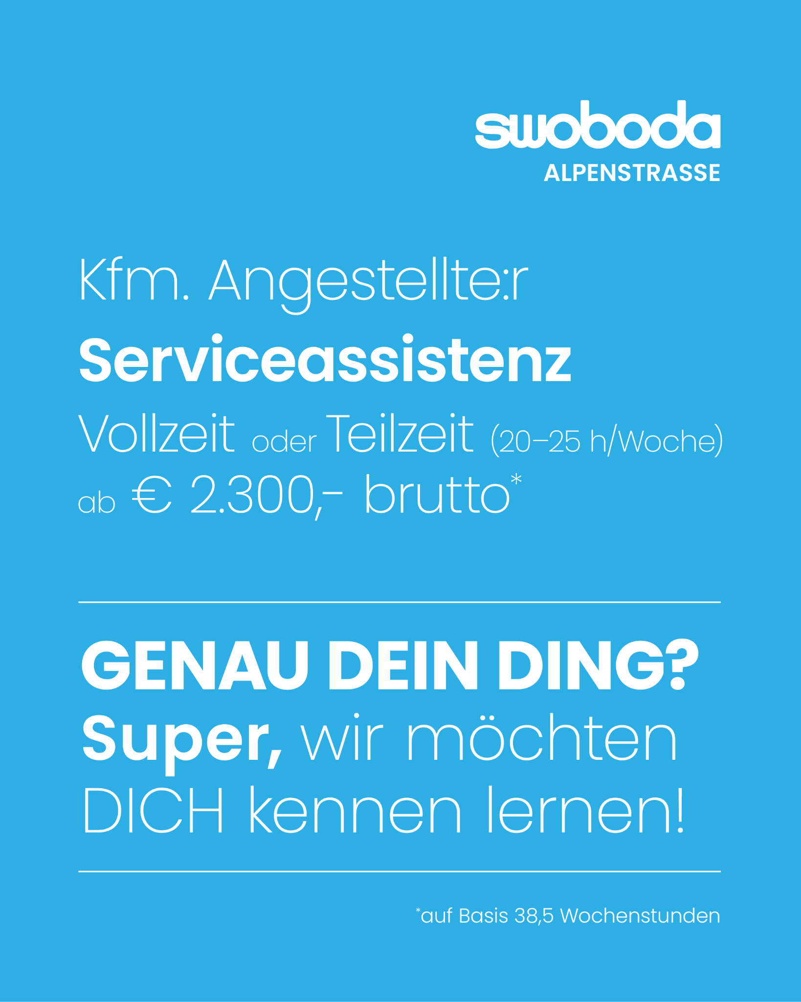 Automobile Swoboda Facebook ad: Job: Swoboda Alpenstrasse Serviceassistenz VZ | team…