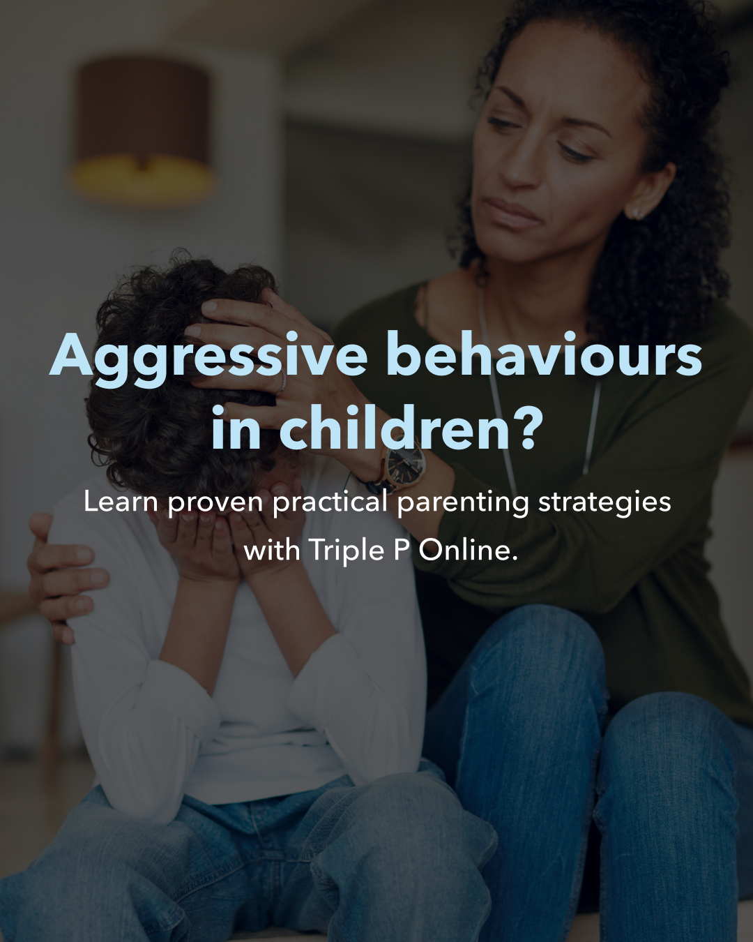 Triple P - Positive Parenting Program Facebook ad: FREE help for aggressive behaviour