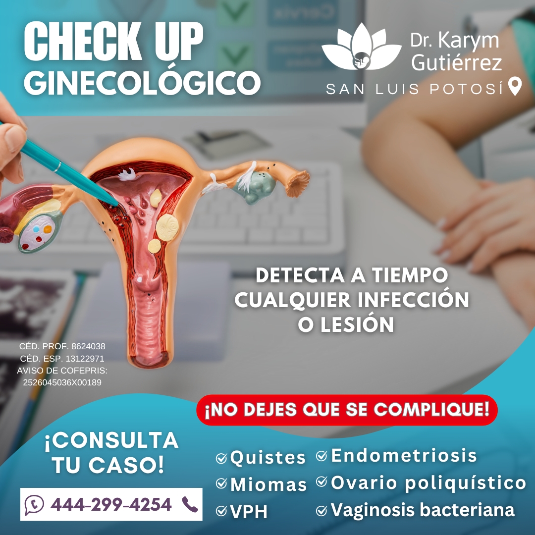 Dr. Karym Gutiérrez Ginecólogo en San Luis Potosí Facebook ad: ¿Hace cuánto no te haces una revisión ginecológica?