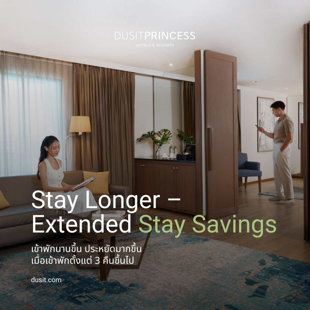 Dusit Princess Srinakarin, Bangkok Facebook ad: Stay Longer, Enjoy More