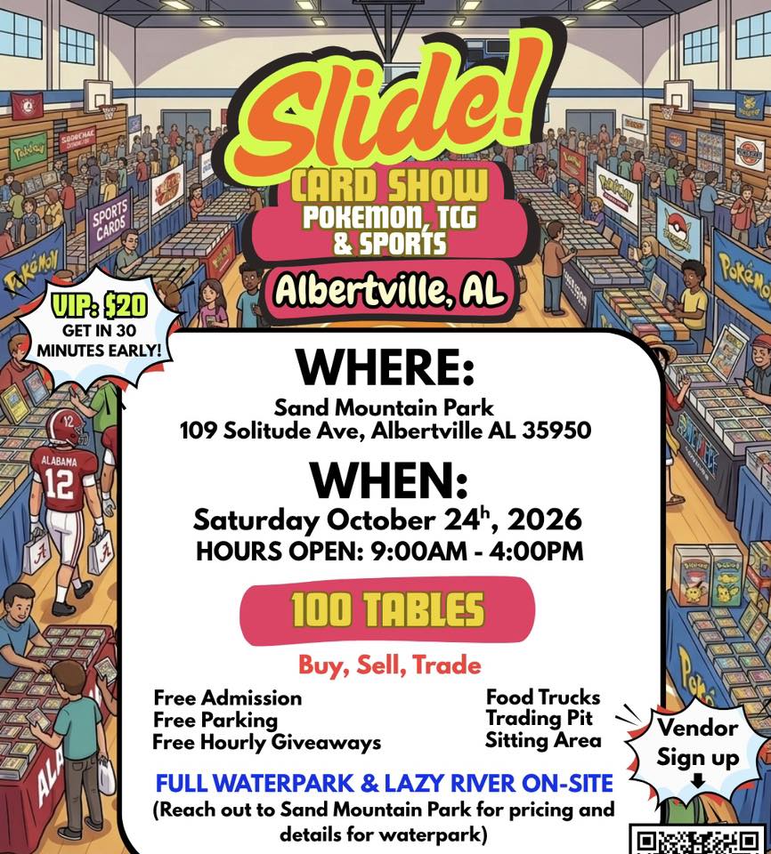 Slide Card Show Facebook ad: Slide! Card Show: Pokemon, TCG & Sports - Albertville, AL