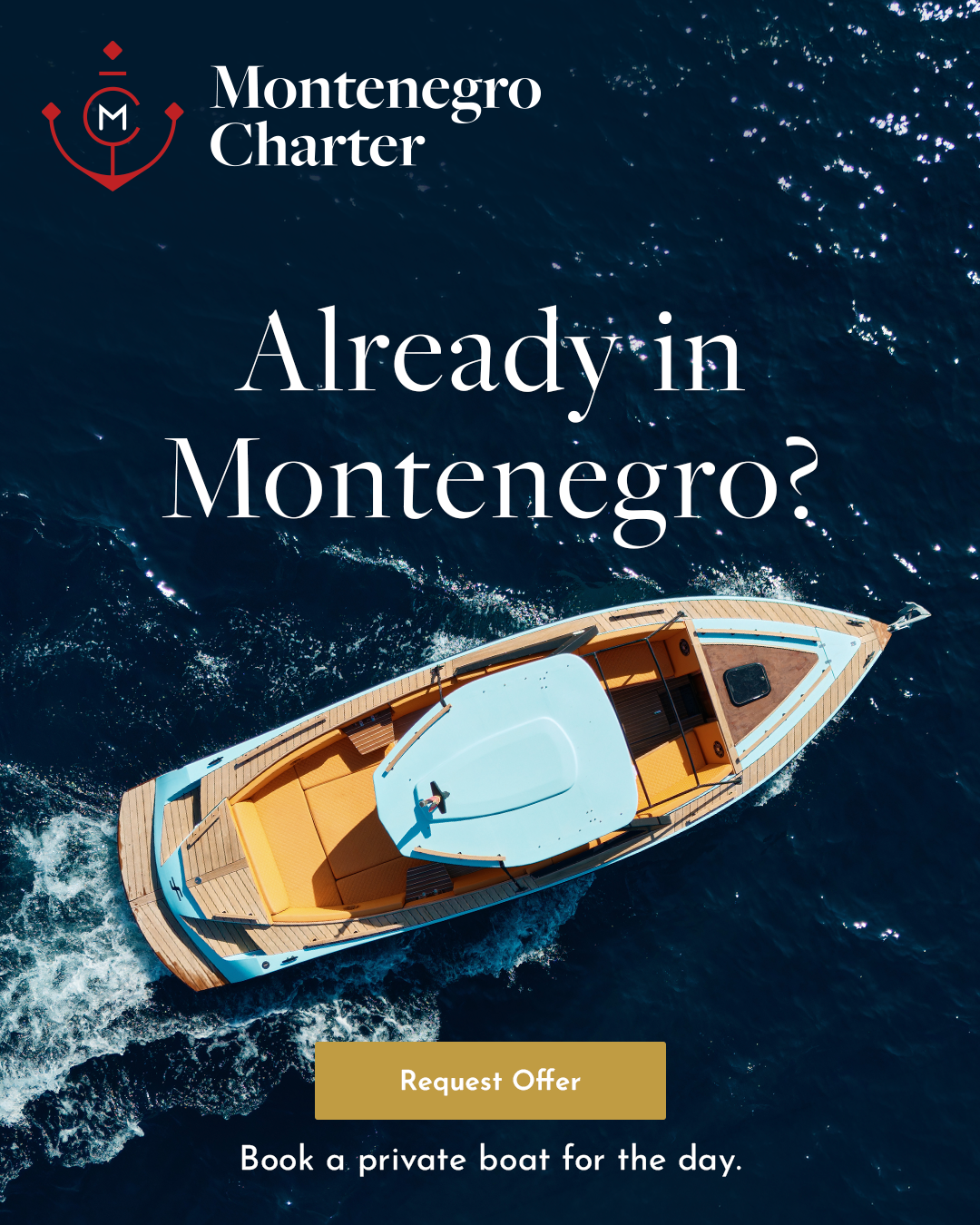 Montenegro Charter Facebook ad: Already in Montenegro?