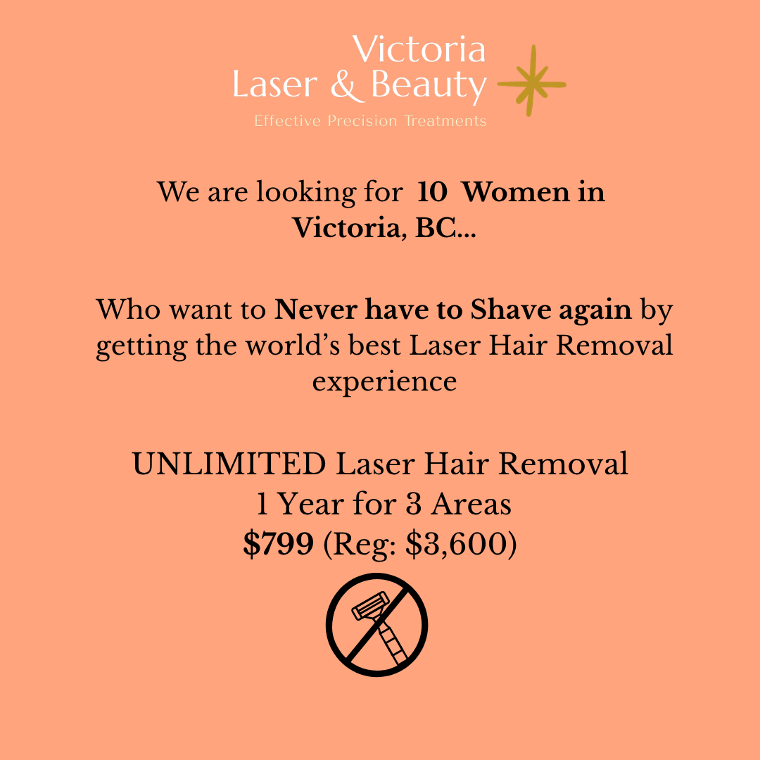 Victoria Laser and Beauty Facebook ad: Unlimited Laser Hair Removal 1 Year for 3 Areas NOW $799!
