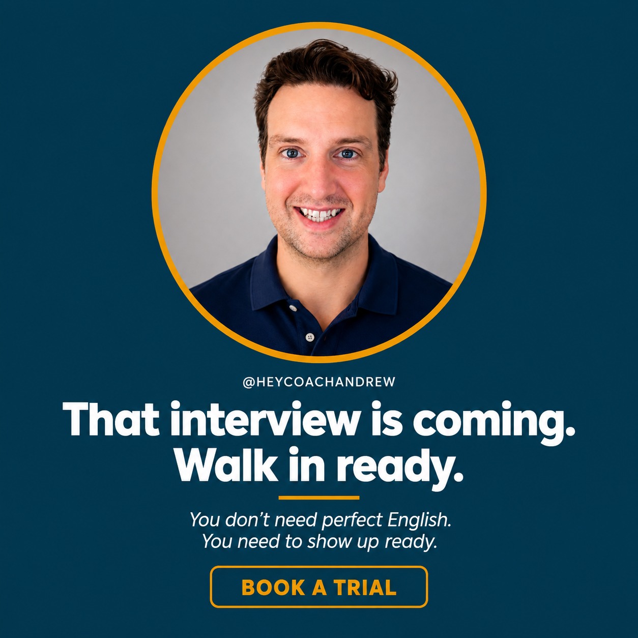 heycoachandrew Facebook ad: That interview is coming.