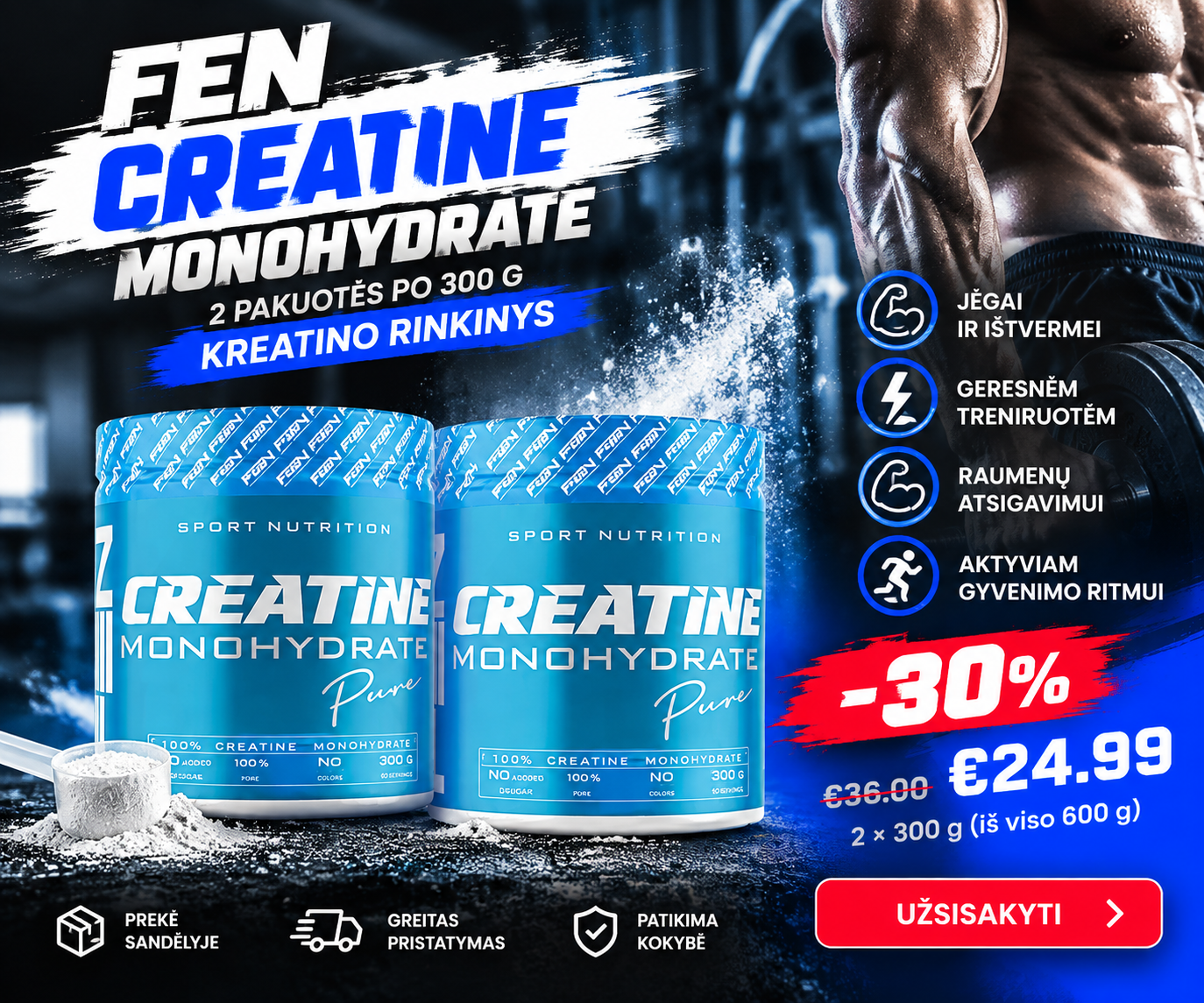 FEN sport nutrition- papildai sportui Facebook ad: 2 × 300 g kreatino tik 24,99 €