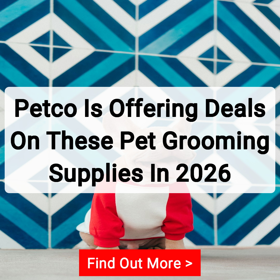 Get More Deals Facebook ad: Petco Is Offering Deals On These Pet Grooming Supplies In…