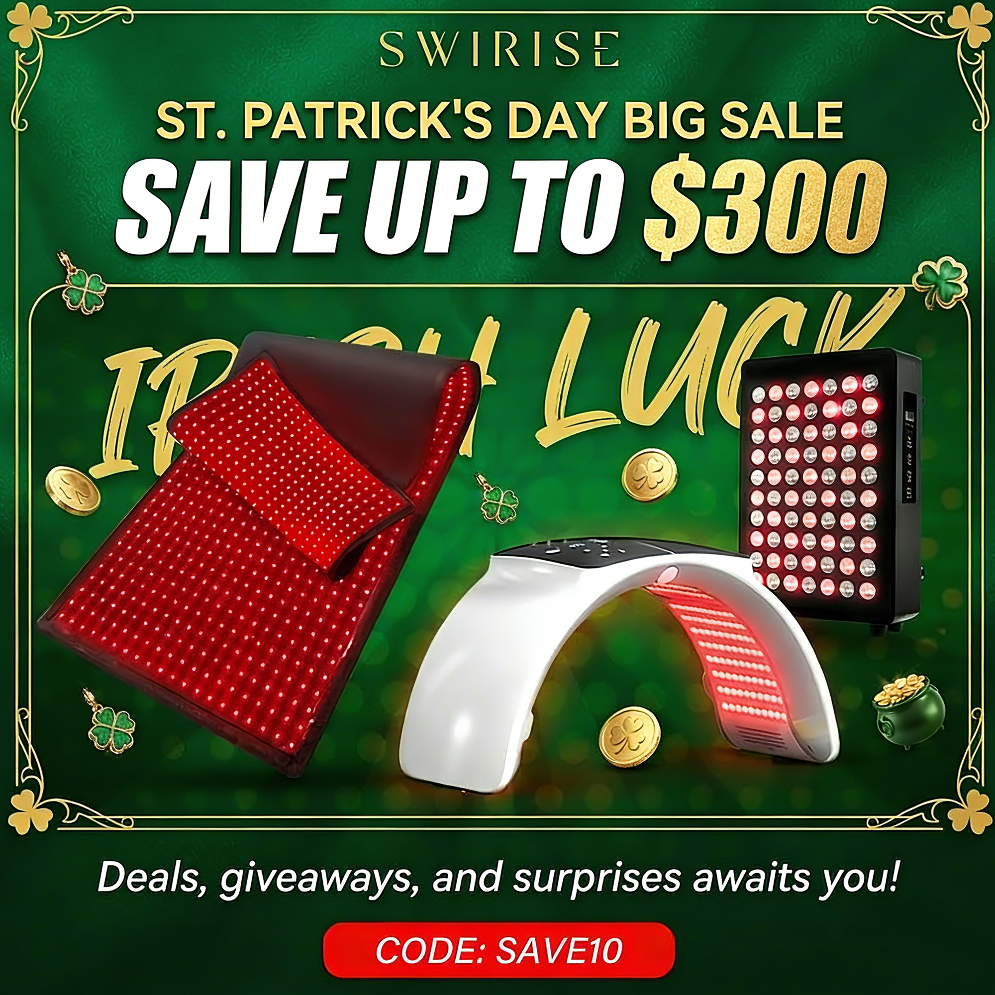 Swirise Global Facebook ad: Don't Miss Your $300+ Pot of Gold! Shop Now.