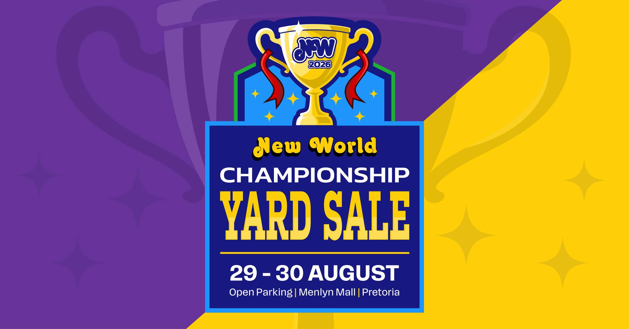 New World Menlyn Facebook ad: New World Championship Yard Sale