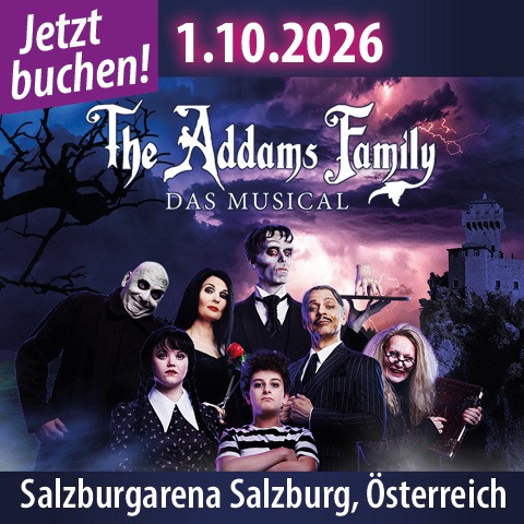 Addams Family - Musical Tour Facebook ad: The Addams Family - Das Musical @ Salzburgarena | SALZBURG…