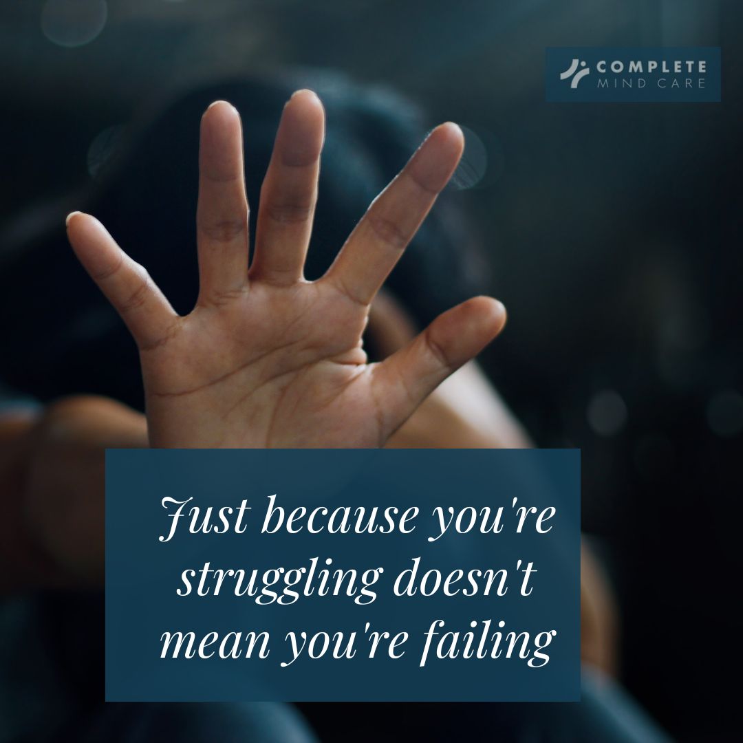 Complete Mind Care Facebook ad: Remember: Just because you're struggling doesn't mean…