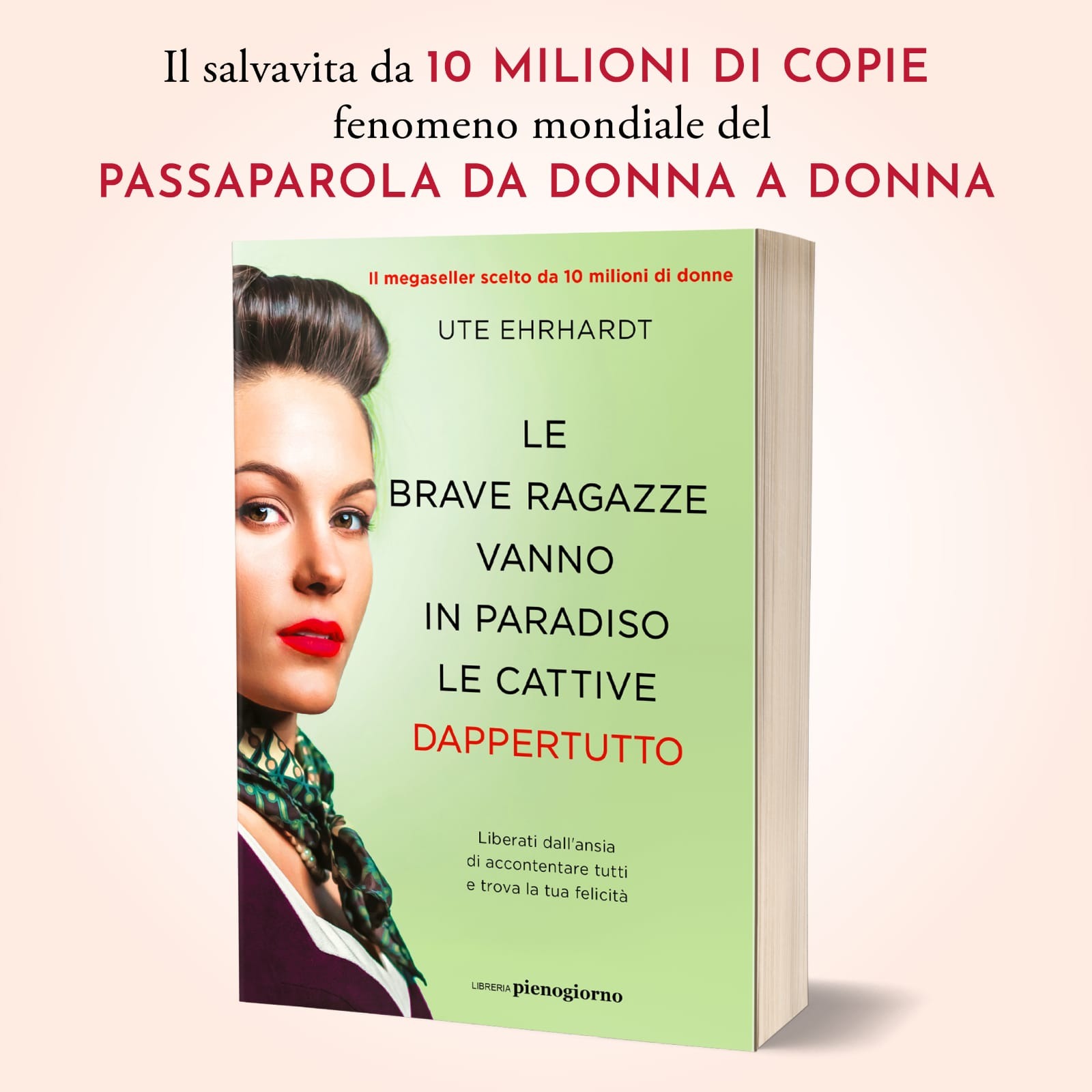 Le brave ragazze vanno in paradiso le cattive dappertutto - Il libro Facebook ad