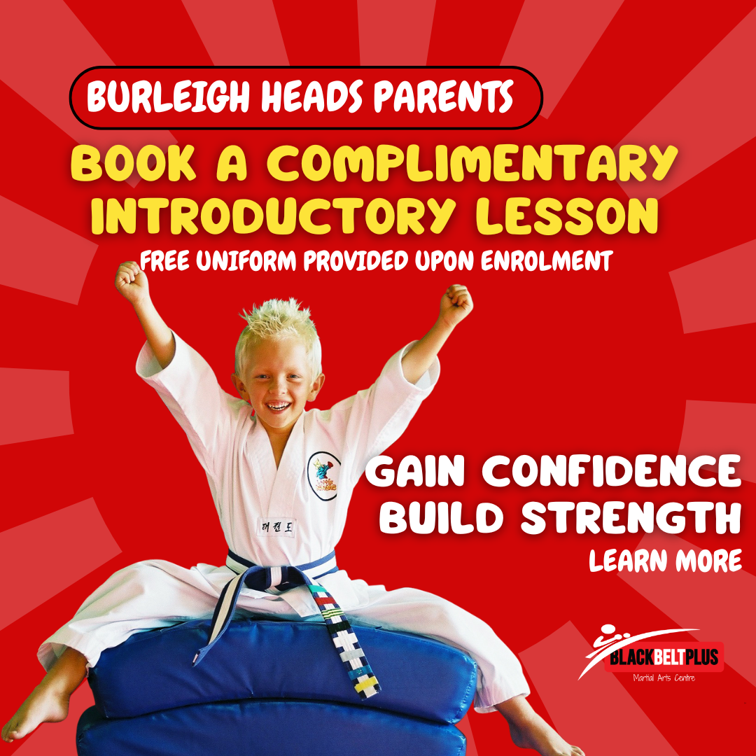 Black Belt Plus Martial Arts Centre Gold Coast Facebook ad: Burleigh Heads Parents, Helping Kids Grow in Confidence