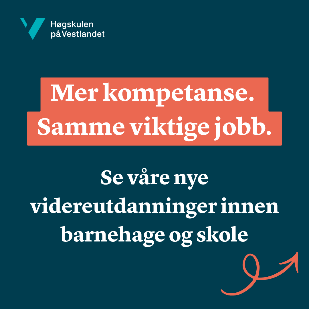 Høgskulen på Vestlandet HVL Facebook ad: Jobber du i barnehage eller skole?