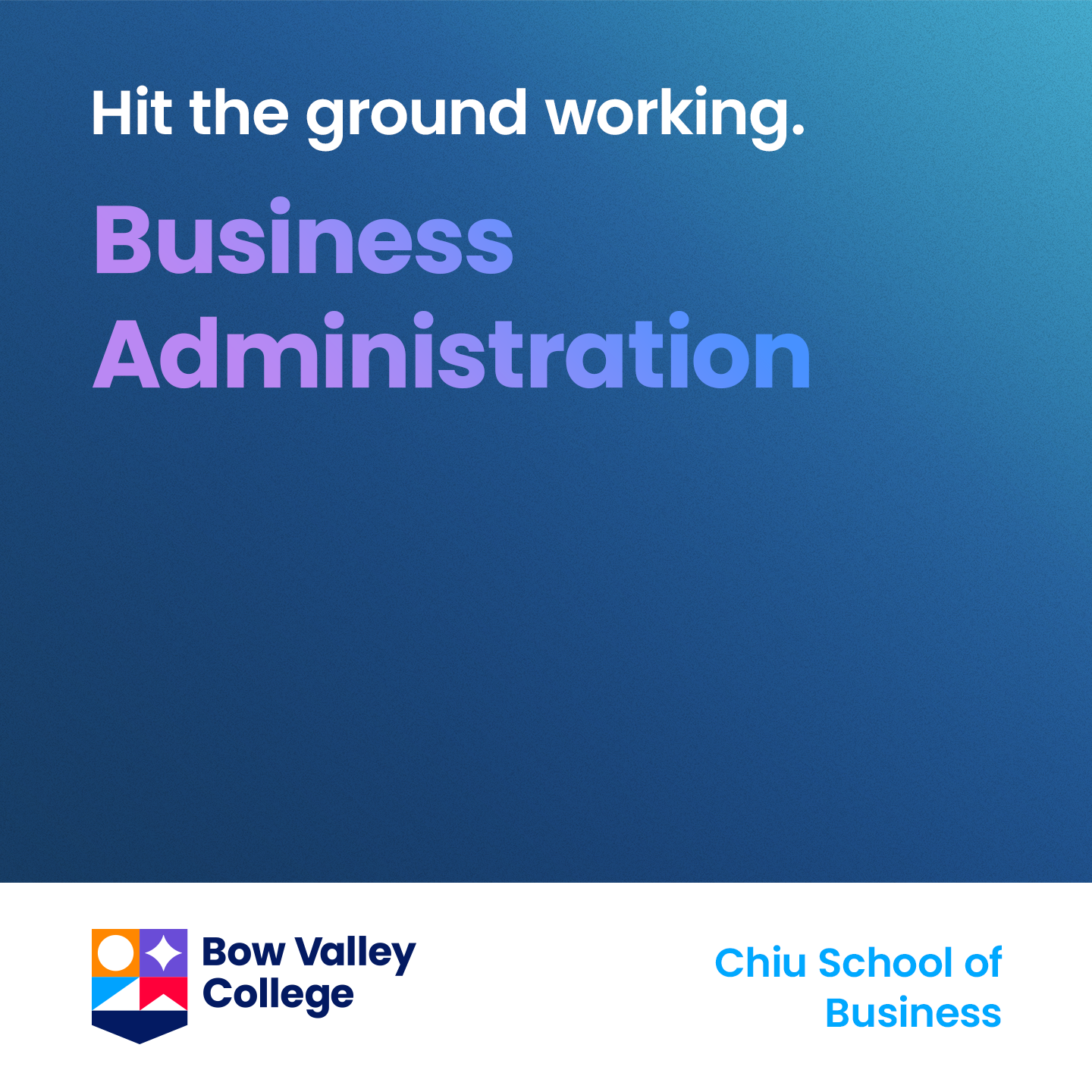 Bow Valley College Facebook ad: Business programs designed to get you hired.