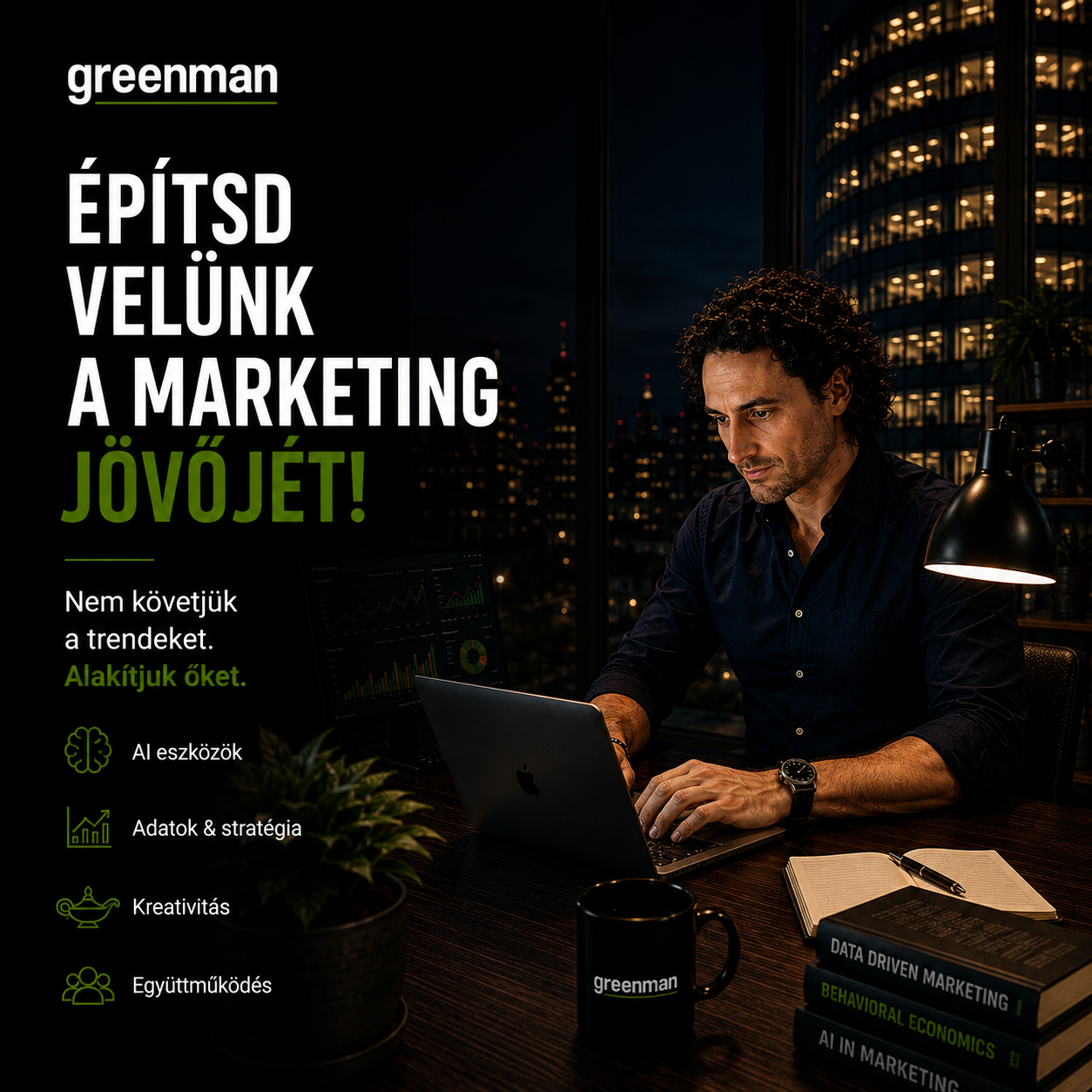 Greenman Facebook ad: A marketing jelenleg gyorsabban változik, mint valaha.