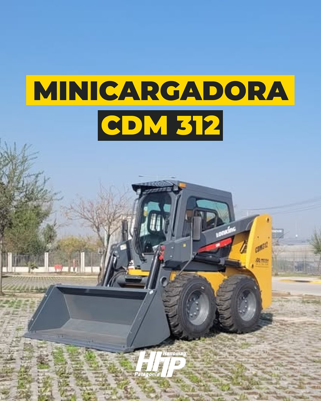 Hanomag Patagonia Facebook ad: Te mostramos la MINICARGADORA CDM 312