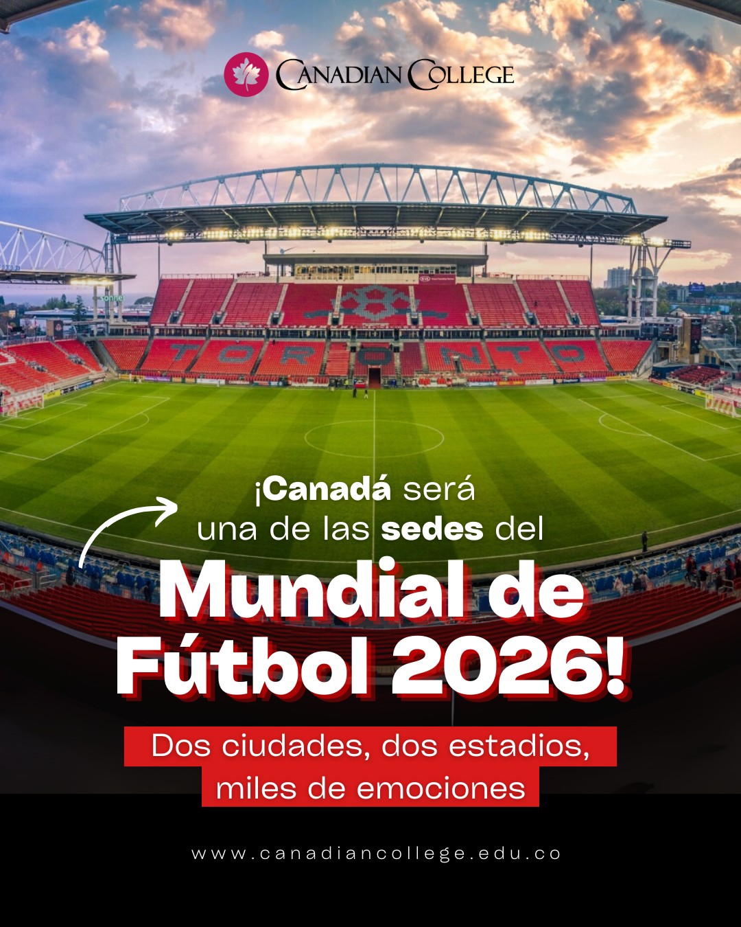 Canadian College Facebook ad: ¡El Mundial 2026 también se vive en Canadá!