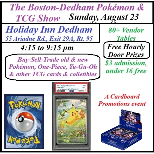 Cardboard Promotions Sports Card Shows & Autograph Signings Facebook ad: The Boston-Dedham Pokemon & TCG Show