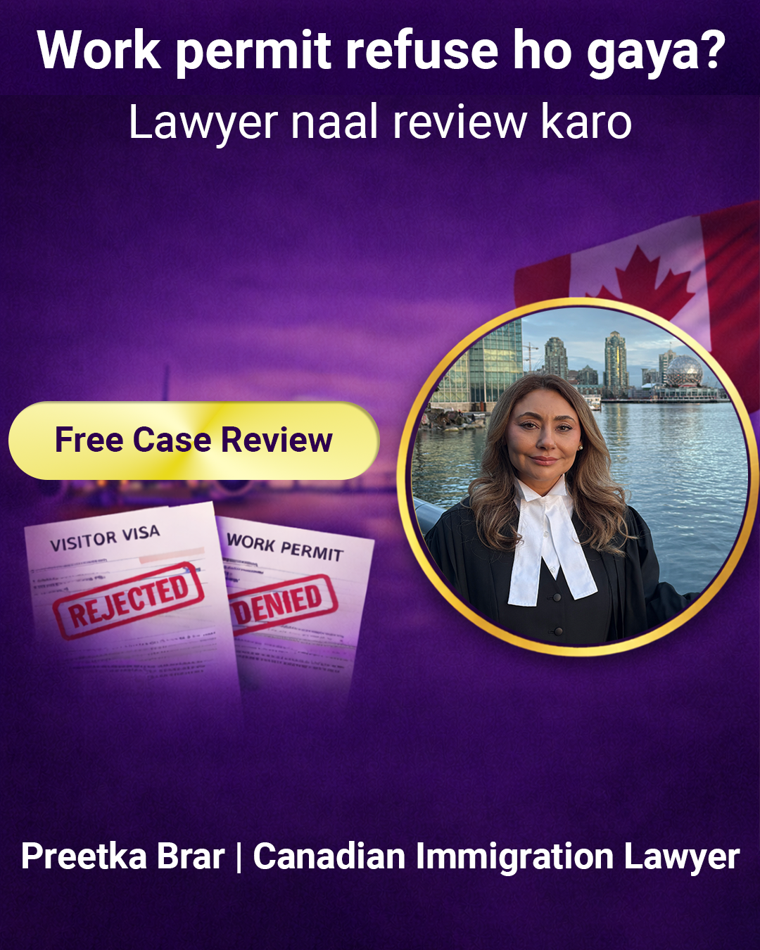 Brar Law - Visa Refusal & Judicial Review Facebook ad: Canada Visitor Visa Refused?