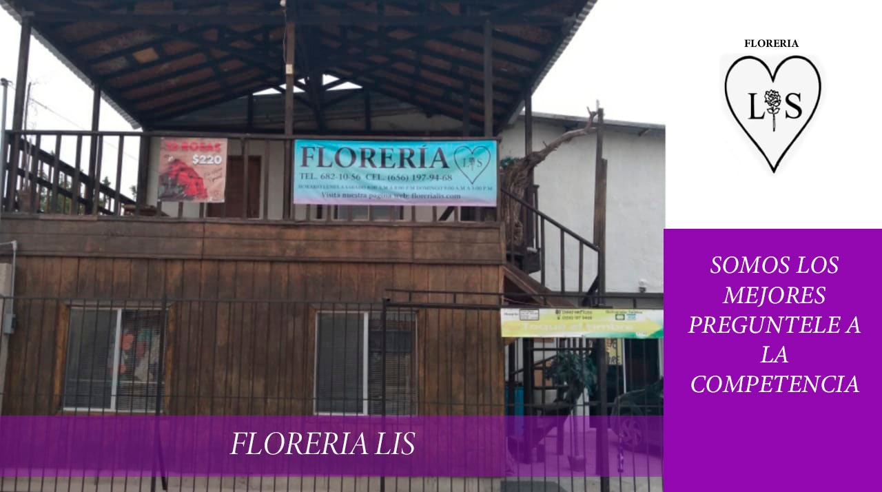 Florería Lis Facebook ad: Floreria Lis, Cd. Juarez Chih.